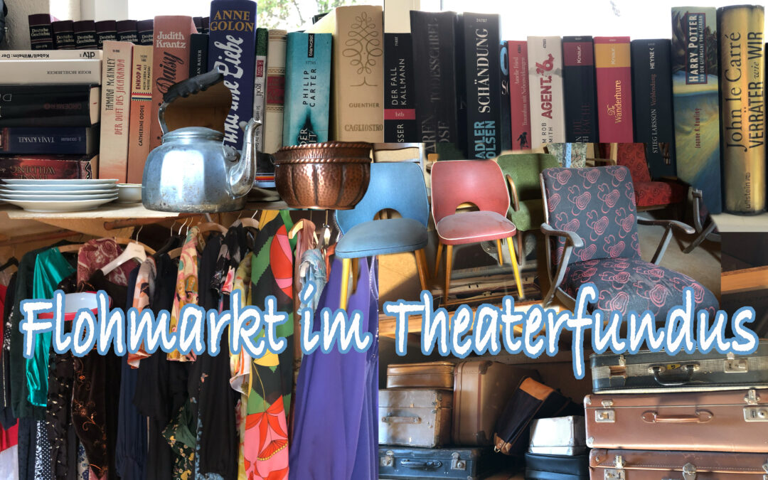 Flohmarkt im Theaterfundus